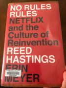 Cover of "No Rules Rules: Netflix and the Culture of Reinvention" by Reed Hastings and Erin Meyer